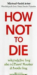 Portada del libro Comer para no morir de Michael Greger.